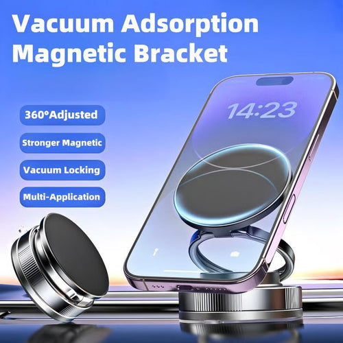 360¡ã Adjustable Vacuum Magnetic Phone Holder